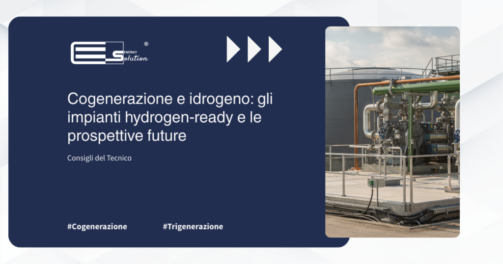 Cogenerazione e idrogeno gli impianti hydrogen ready e le prospettive future